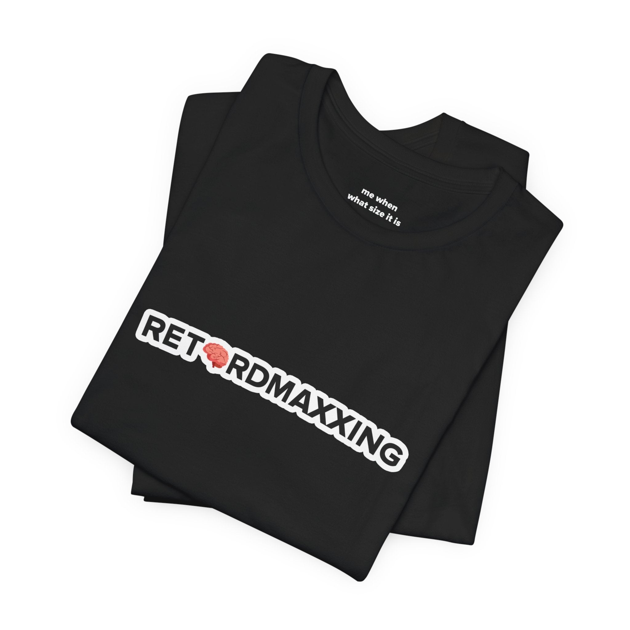 ReeRee Maxxing T-Shirts